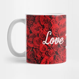 Love Yourself Roses Mug